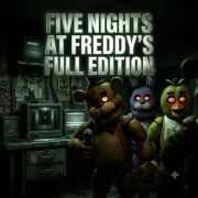 Five Nights at Freddy's Full Edition